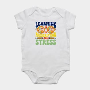 Retro Teacher Learning Is My Prescription For Stress Teacher Baby Bodysuit